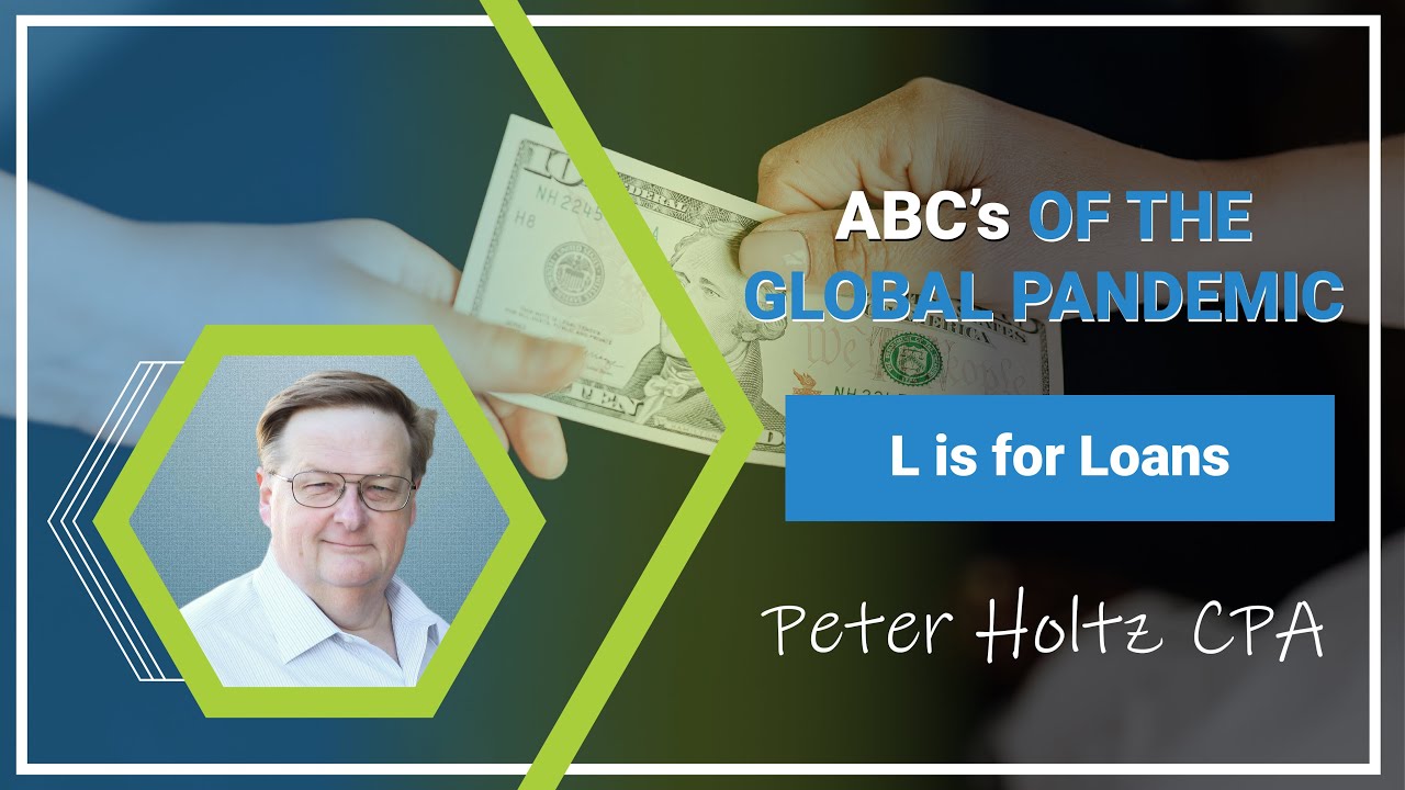 L is for Loans, from ABC's of the Global Pandemic