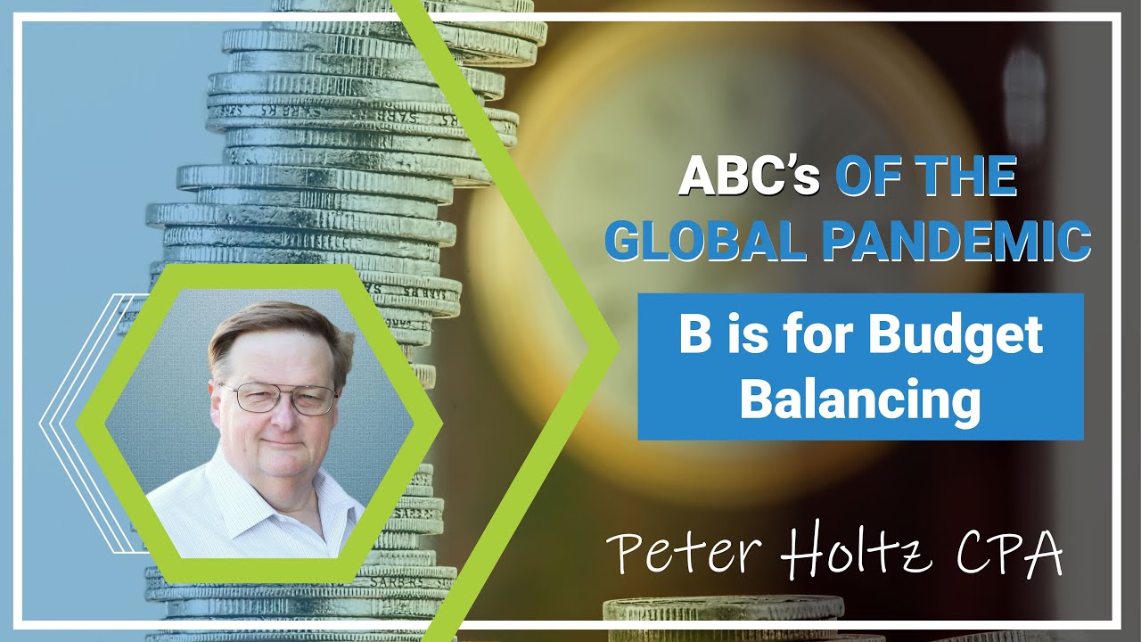 B is for Budget Balancing, from ABC's of the Global Pandemic