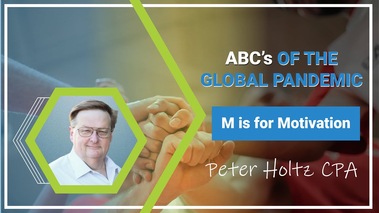 M is for Motivation, from ABC's of the Global Pandemic