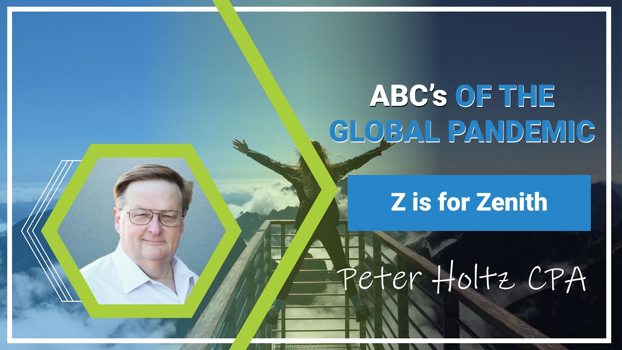 Z is for Zenith, from ABC's of the Global Pandemic
